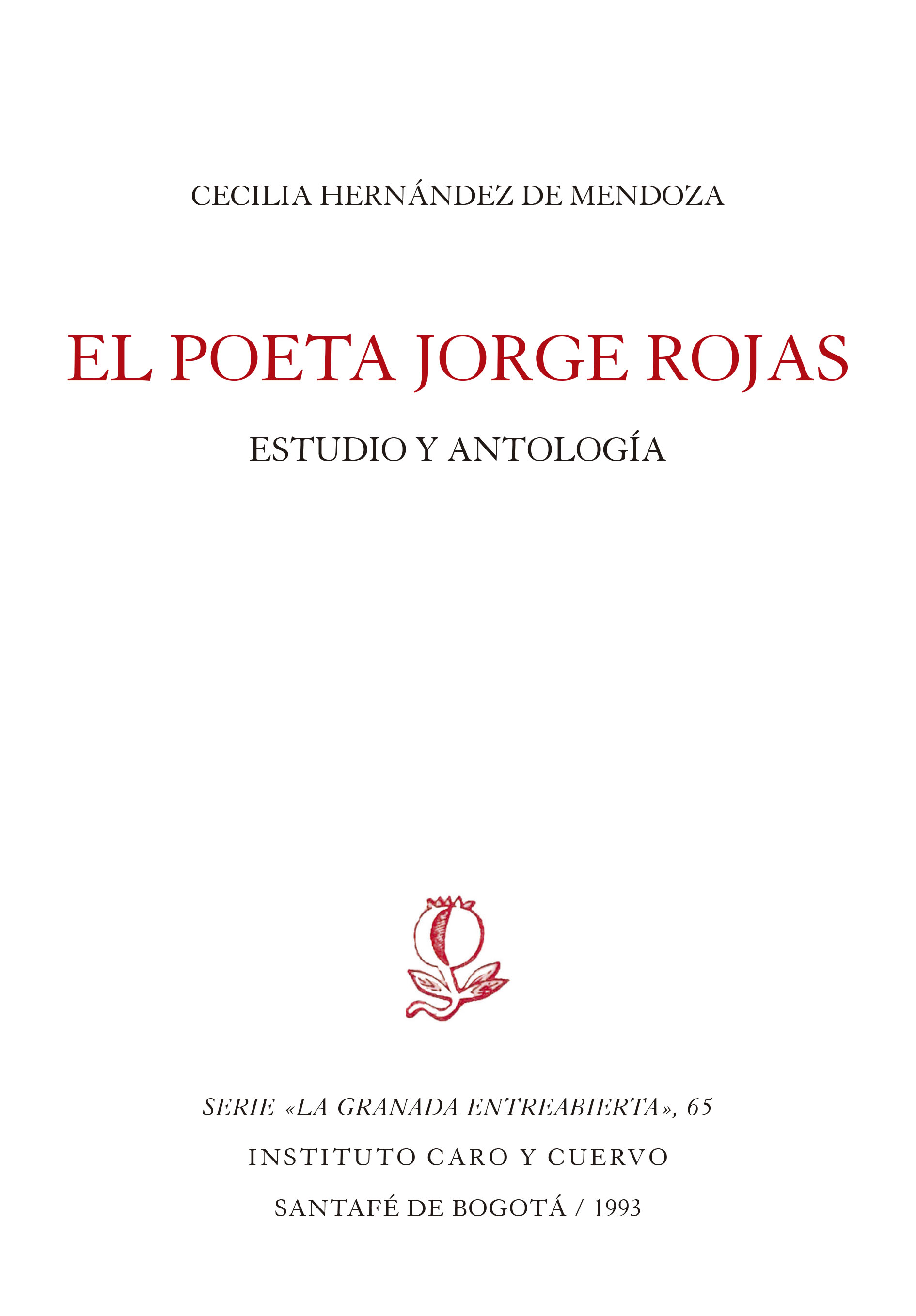 El poeta Jorge Rojas